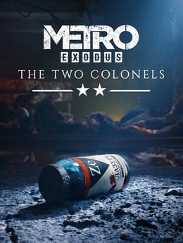 Metro Exodus: The Two Colonels cover