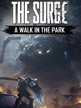 The Surge: A Walk in the Park cover