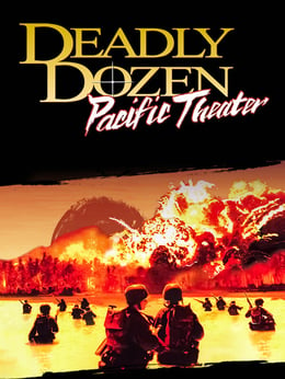 Deadly Dozen: Pacific Theater wallpaper
